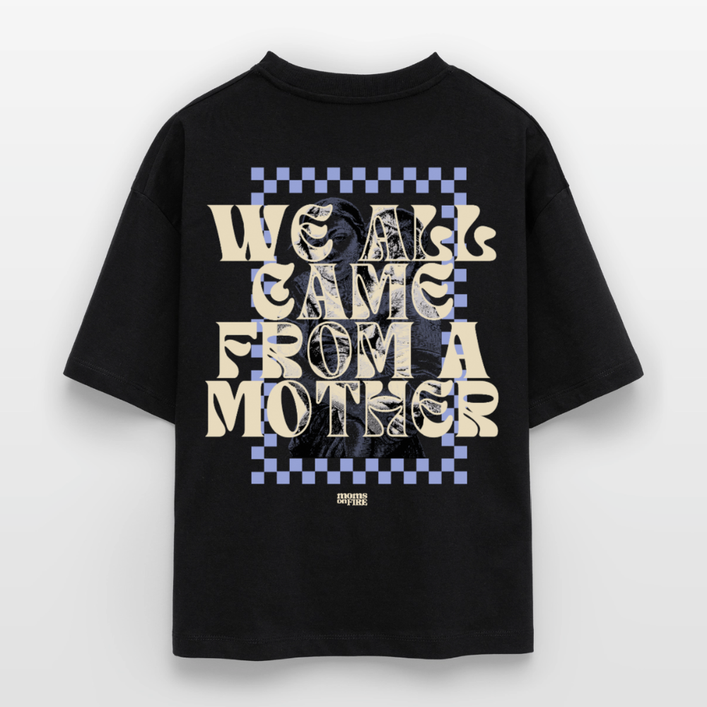Boxy T-Shirt „We all came from a mother“ - Schwarz