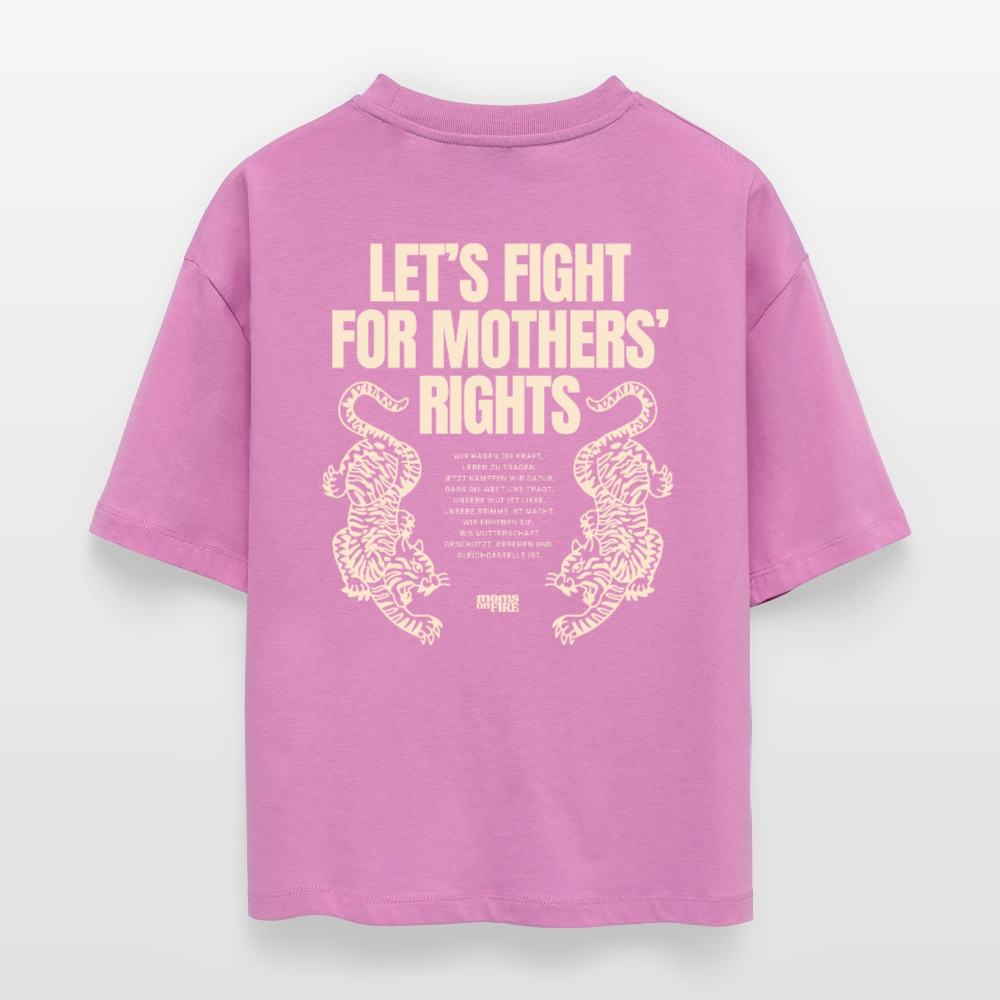 Organic Boxy T-Shirt „Let’s Fight for Mothers Rights“ - Pink