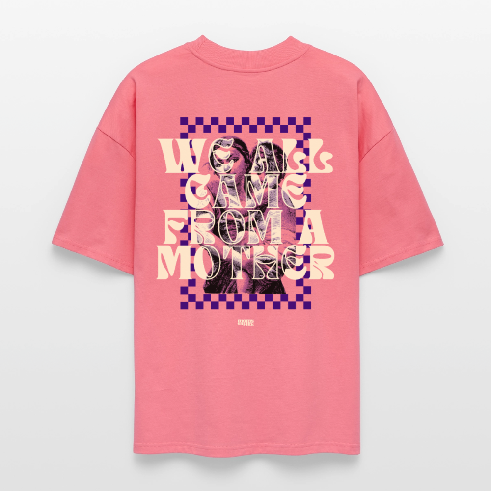 Oversized T-Shirt „we all came from a mother“ - Pink 