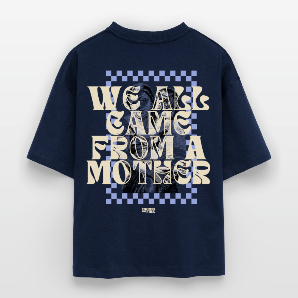 Boxy T-Shirt „We all came from a mother“ - Navy