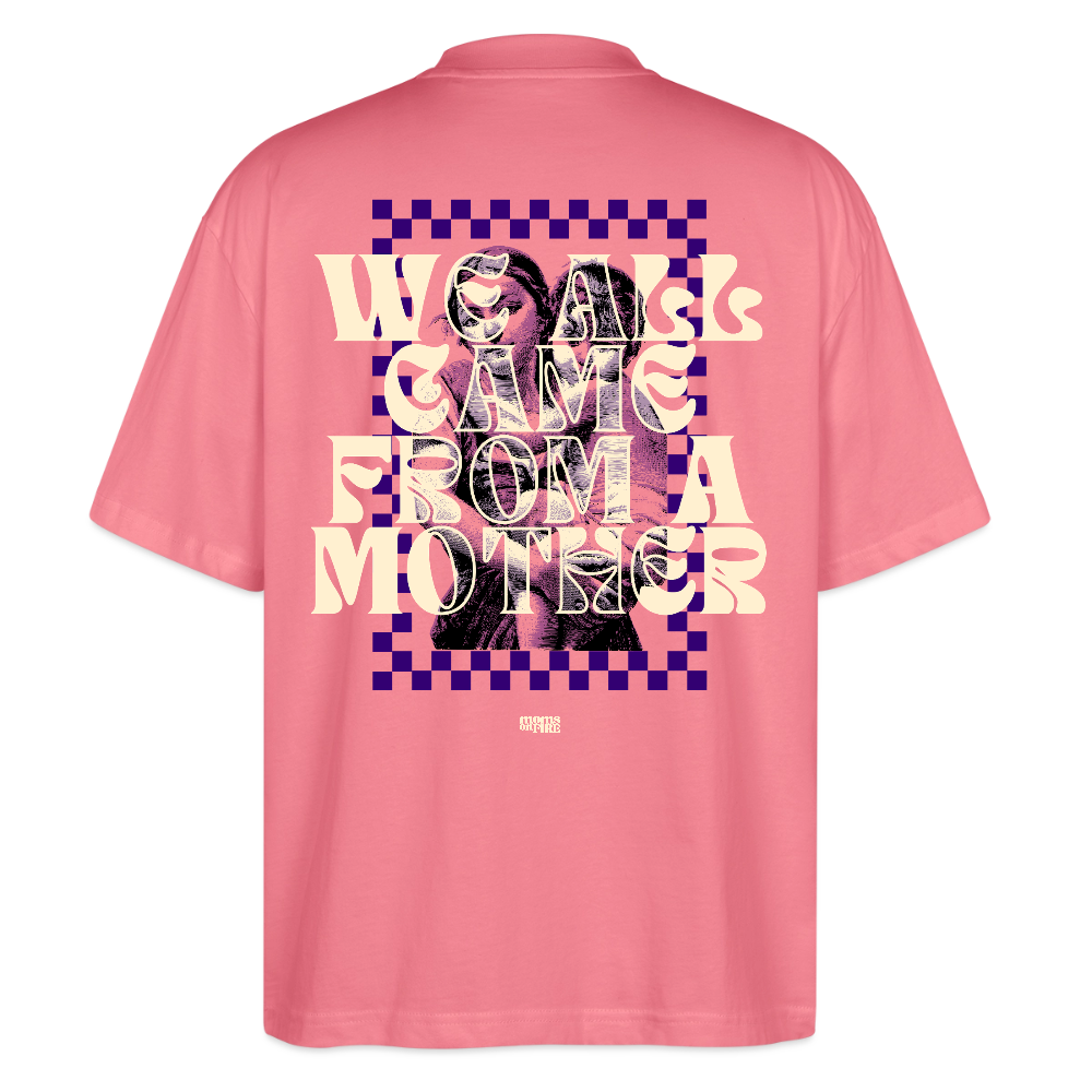 Oversized T-Shirt „we all came from a mother“ - Pink 
