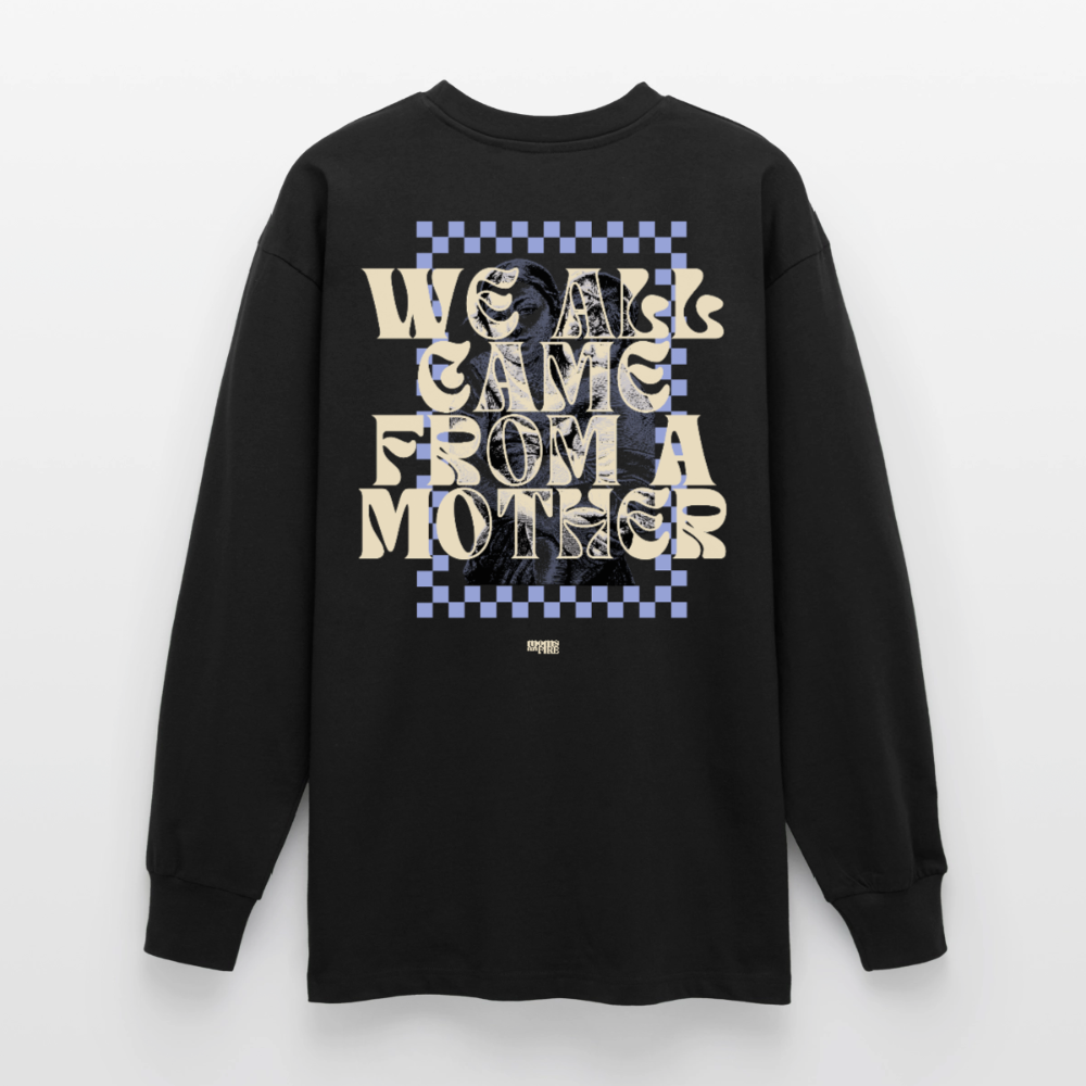 Oversized Langarmshirt „We all came from a mother“ - Schwarz