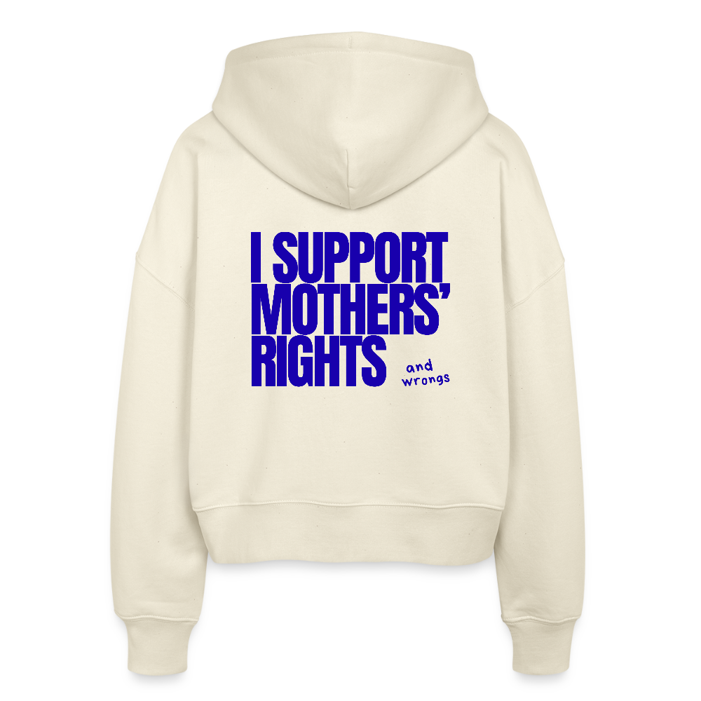 Organic Zip Hoodie „I Support Mothers Rights and wrongs“ - Naturroh