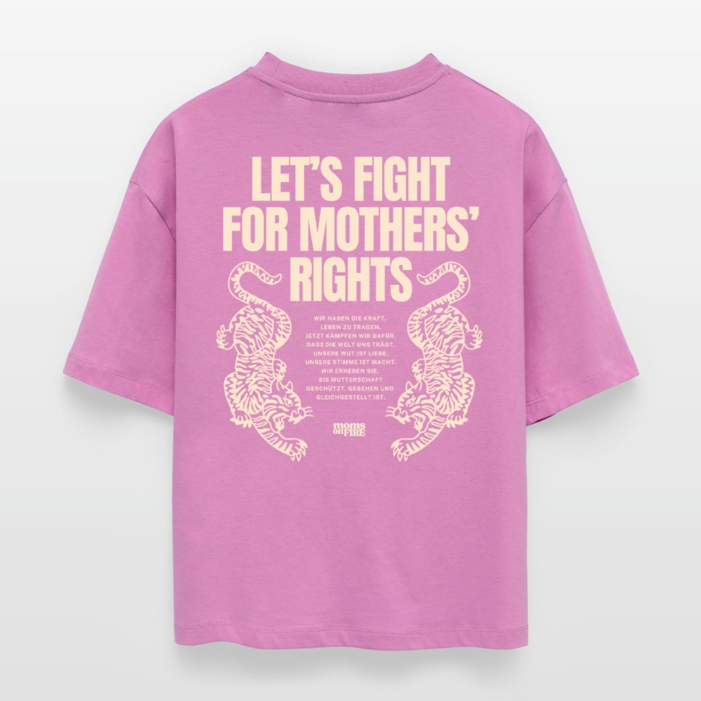 Organic Boxy T-Shirt „Let’s Fight for Mothers Rights“ - Pink